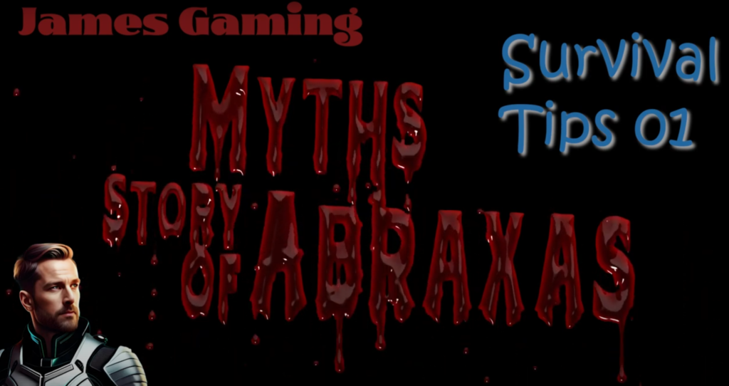 Myths Story Of Abraxas Survival Tips 001